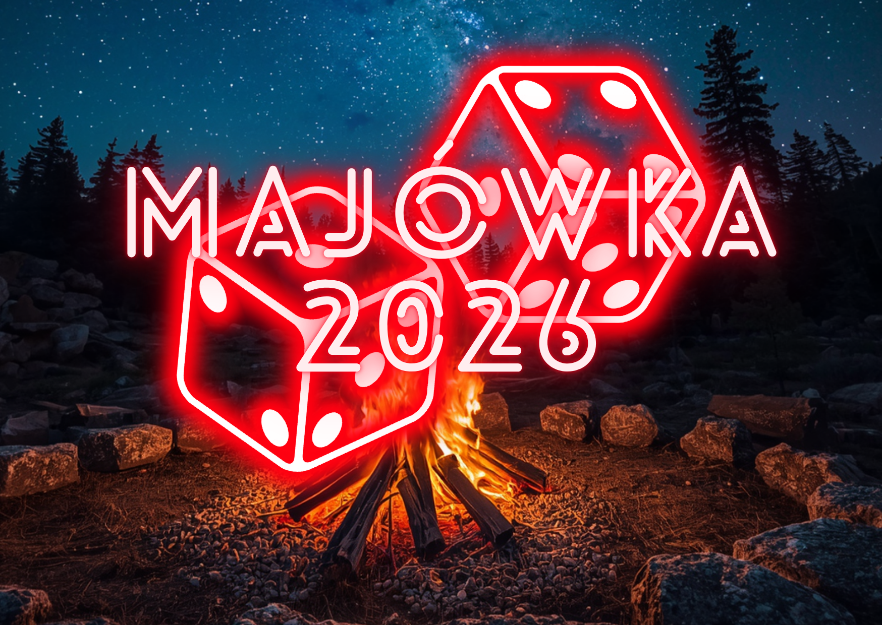Napis majówka 2026 na tle ogniska
